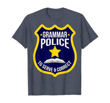 Load image into Gallery viewer, Cute Creative Grammar Police To Serve Correct Gift T-Shirt