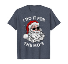Load image into Gallery viewer, I Do It For The Ho's Funny Inappropriate Christmas Pajama T-Shirt