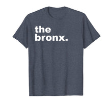 Load image into Gallery viewer, Bronx New York TShirt - the bronx.