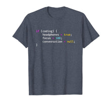 Load image into Gallery viewer, Funny Joke Programming If Coding Headphones Focus T-Shirt