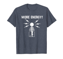 Load image into Gallery viewer, More Energy Tesla Coil Funny Physics Voltage T-Shirt