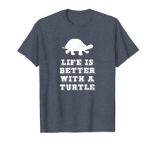 Load image into Gallery viewer, Life Is Better With A Turtle Lover Gift T-Shirt
