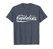 Load image into Gallery viewer, Enjoy Capitalism T-Shirt