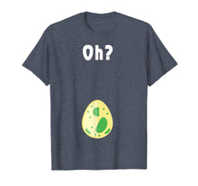 Load image into Gallery viewer, Gamer Hatching Egg Oh? Pregnant Women Funny T Shirt