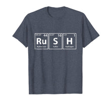 Load image into Gallery viewer, Rush (Ru-S-H) Periodic Table Elements Shirt