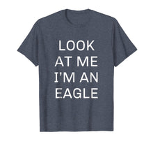 Load image into Gallery viewer, I'm an Eagle Costume Shirt Funny Halloween
