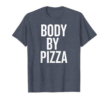 Load image into Gallery viewer, Body By Pizza T-shirt