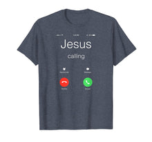 Load image into Gallery viewer, Jesus Calling Shirt - Funny Jesus Phone Christian T-Shirt