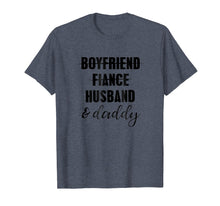 Load image into Gallery viewer, From Boyfriend to Daddy Pregnancy Reveal Shirt