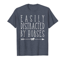 Load image into Gallery viewer, Easily Distracted By Horses Shirt Girls Women Horse Riding