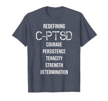 Load image into Gallery viewer, Redefining C-PTSD Survivor Empowerment T-Shirt