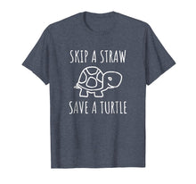 Load image into Gallery viewer, Skip A Straw Save A Turtle Anti Pollution T-Shirt