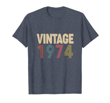 Load image into Gallery viewer, Birthday Gift Vintage 1974 Classic T-Shirt
