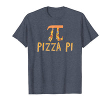 Load image into Gallery viewer, Cute & Funny Pizza Pi Pizza Pie Math Joke Pun T-Shirt