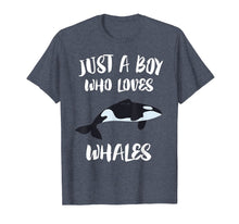 Load image into Gallery viewer, Just A Boy Who Loves Whales T-Shirt Killer Whale Orca Gift