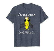 Load image into Gallery viewer, Queen Bee T Shirt deal with it