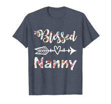 Load image into Gallery viewer, Blessed Nanny T-Shirt Gift For Nanny