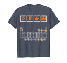 Load image into Gallery viewer, PharmD Periodic Table of Elements Pharmacy Pharmacist Shirt