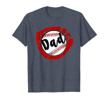 Load image into Gallery viewer, Baseball Dad T Shirt for Baseball Softball Mom