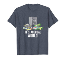 Load image into Gallery viewer, It's Accrual World Accounting Pun Gift Shirt For Accountants