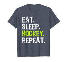 Load image into Gallery viewer, Eat Sleep Hockey Repeat Funny Player Gift T-Shirt