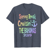 Load image into Gallery viewer, Spring Break Cruise TShirt 2019 Fun Bahamas Gift