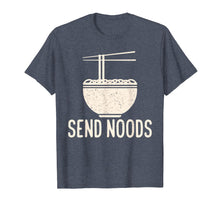 Load image into Gallery viewer, Funny Send Noods - Noodles Gift Shirt For Men And Women