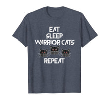 Load image into Gallery viewer, Eat Sleep Warrior Cats Repeat Cat Lovers Funny T-Shirts