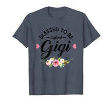 Load image into Gallery viewer, Blessed To Be Called Gigi T-Shirt