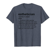 Load image into Gallery viewer, Esthetician Apparel - Funny Gift Shirt