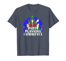 Load image into Gallery viewer, Party planning committee-xmas T-Shirt Gift