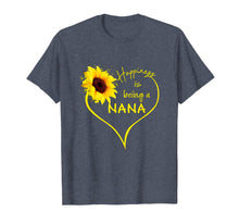 Load image into Gallery viewer, Happiness Is Being A Nana Grandma Sunflower Heart T Shirt