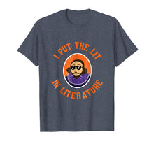 Load image into Gallery viewer, Funny I Put Lit In Literature T-shirt Student Teacher Gift