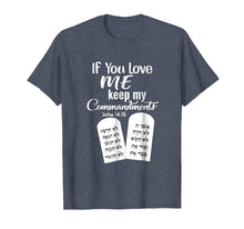 Load image into Gallery viewer, If You Love Me Keep My Commandments