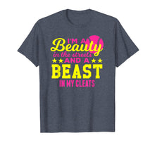 Load image into Gallery viewer, Beauty in the Streets, Beast In My Cleats Softball T Shirt