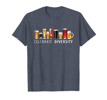 Load image into Gallery viewer, Celebrate Diversity Craft Beer Drinking T-Shirt