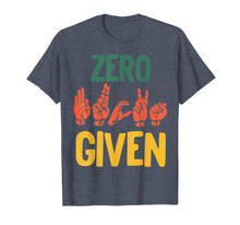 Load image into Gallery viewer, Retro Zero Fucks Given ASL Vulgar Sign Language Graphic Tee
