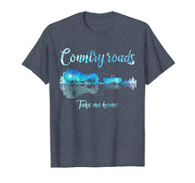 Load image into Gallery viewer, Country Roads Take Me Home Guitar Lake Funny Farmer T-shirt