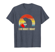 Load image into Gallery viewer, Cat I Do What I Want T-Shirt
