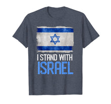 Load image into Gallery viewer, I Stand With Israel Flag Shirt Independence Men Women