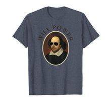 Load image into Gallery viewer, Classic William Shakespeare Will Power TShirt-Retro Vintage