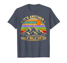 Load image into Gallery viewer, It Is Another Half Mile Or So Retro Vintage Sunset Tshirt