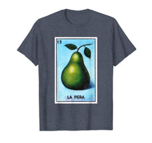 Load image into Gallery viewer, La Pera Loteria Card Themed Tee