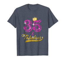 Load image into Gallery viewer, 35 and Fabulous T-Shirt 35 yrs old B-day 35th Birthday Gift