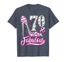 Load image into Gallery viewer, 70 and Fabulous T-Shirt 70th Birthday Gift Women
