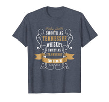 Load image into Gallery viewer, Smooth as tennessee whiskey shirt