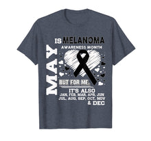 Load image into Gallery viewer, May is Melanoma Awareness Month shirt