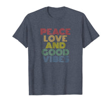 Load image into Gallery viewer, Peace Love And Good Vibes Tshirt Vintage