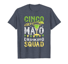 Load image into Gallery viewer, Cinco de Mayo Drinking Squad T shirt Men Women Margarita Tee