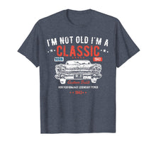 Load image into Gallery viewer, 76th Birthday T Shirt I'm Not Old I'm a Classic 1943